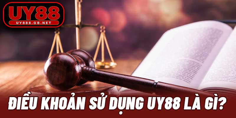 Điều khoản sử dụng UY88 là gì?